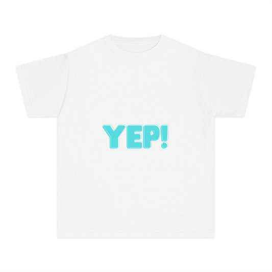 Youth Midweight Tee - Fun Affirmation Shirt for Kids, Great for Playdates, Birthdays, and Summer Fun, 'Yep!' & 'Everything Is Awesome'